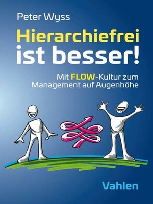 cover image of Hierarchiefrei ist besser!